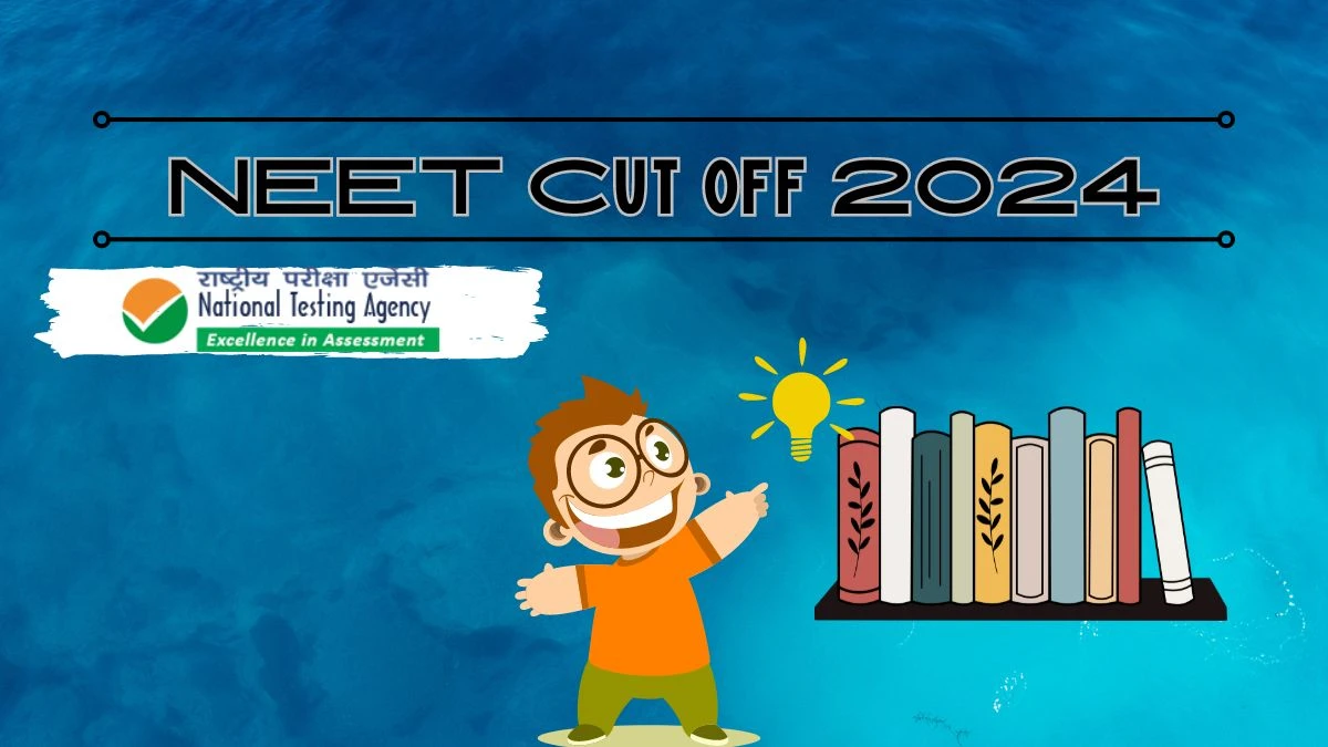 NEET Cut off 2024 at exams.nta.ac.in/NEET/ Expected Cutoff Marks Updates Here