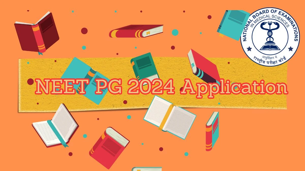 NEET PG 2024 Application Correction Facility at nbe.edu.in Updates Here