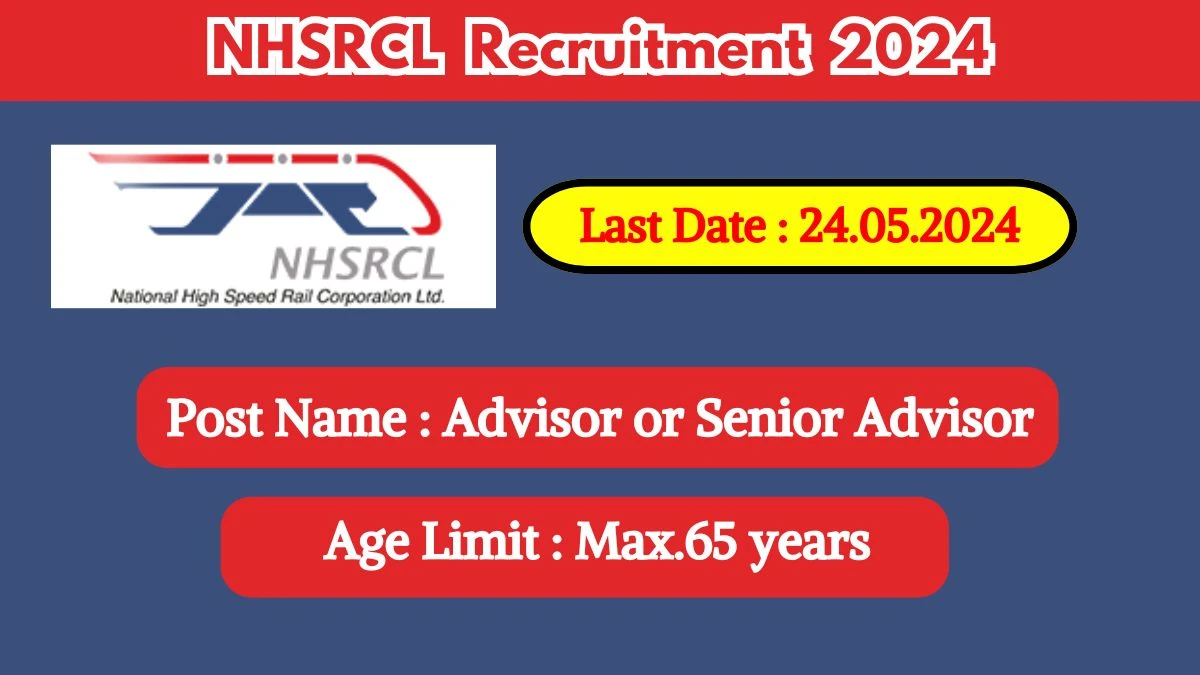 NHSRCL Recruitment 2024 Check Post, Age Limit, Qualification, Salary And Other Important Details