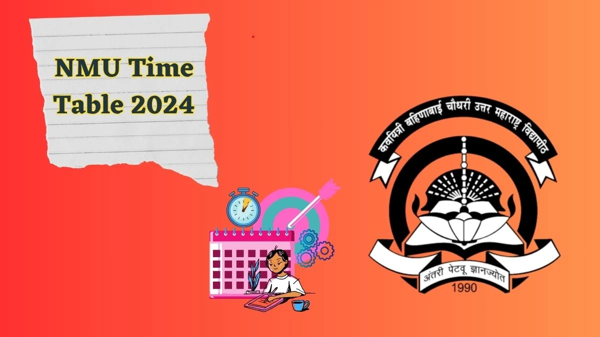 NMU Time Table 2024 (Decalred) nmu.ac.in Download NMU Date Sheet Here