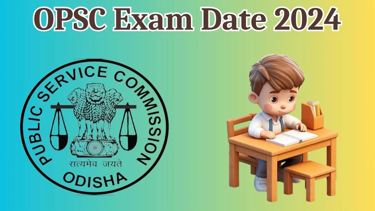 OPSC Exam Date 2024 at opsc.gov.in Verify the schedule for the examination date, Assistant Conservator of Forests and Forest Rangers, and site details. - 13 May 2024