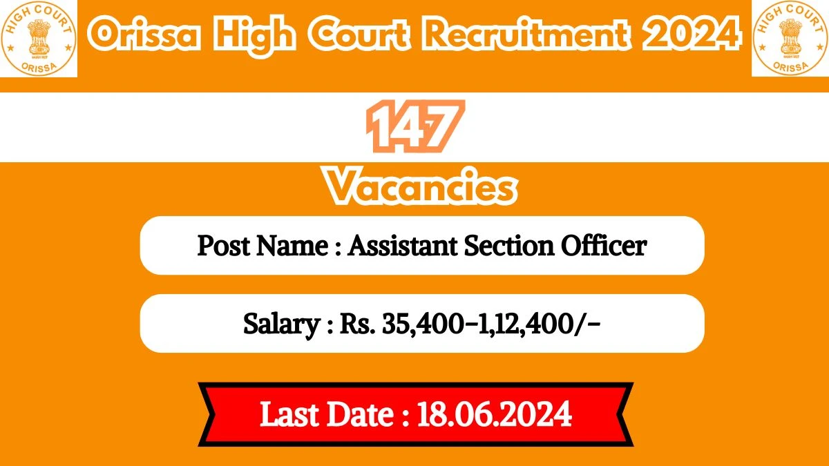 Orissa High Court Recruitment 2024 New Opportunity Out, Check Post, Age Limit, Eligibility Criteria, And How To Apply