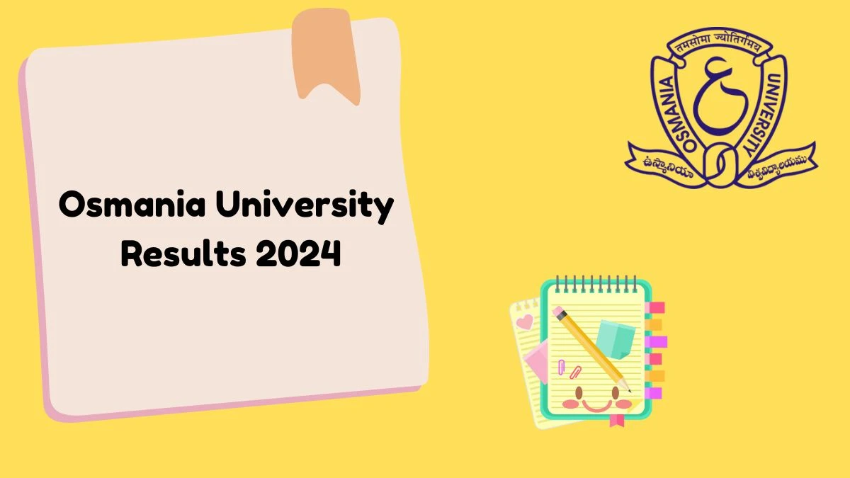 Osmania University Results 2024 (Announced) at osmania.ac.in Check BA(LANG) FEB-2024 Results