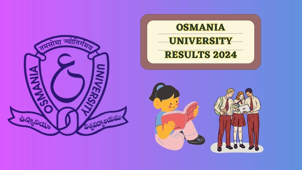 Osmania University Results 2024 (Link Out) at osmania.ac.in Check BHMCT 1st to 5th Sem Result 2024