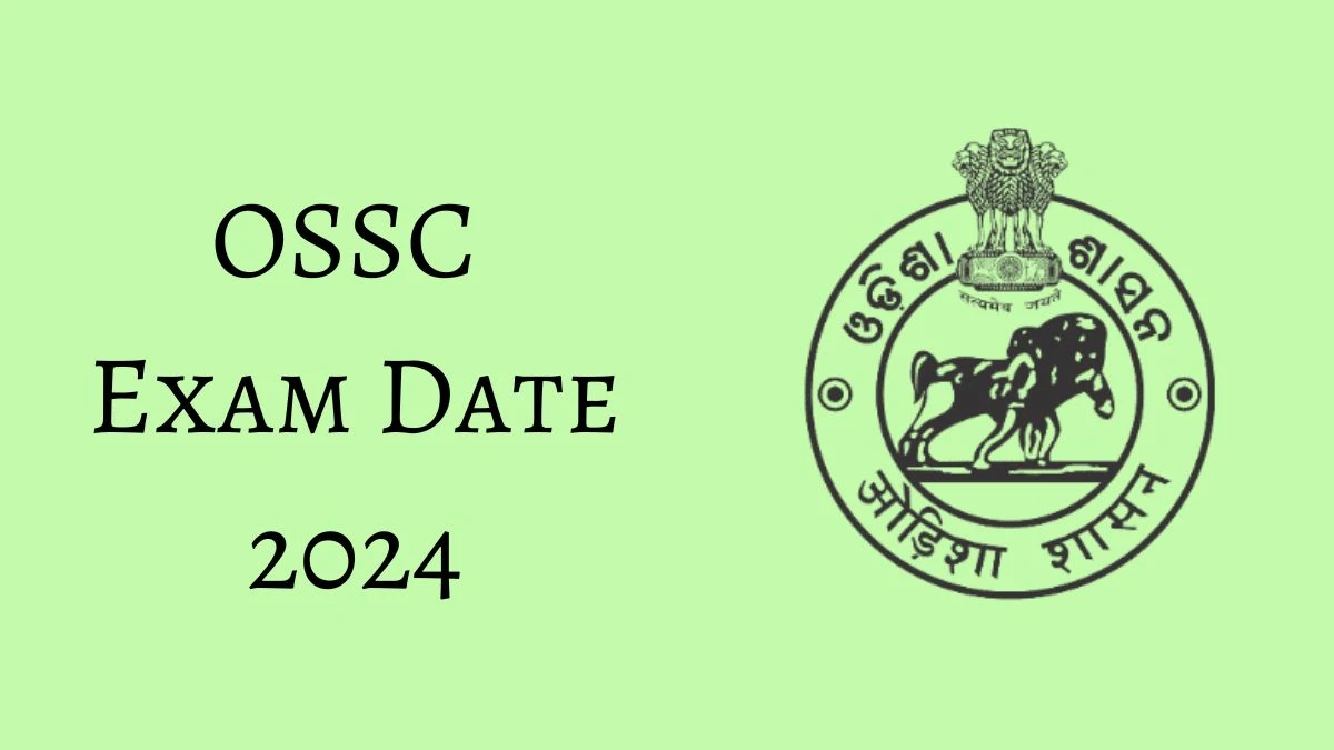 OSSC Exam Date 2024 Check Date Sheet / Time Table of Assistant Training Officer ossc.gov.in - 23 May 2024