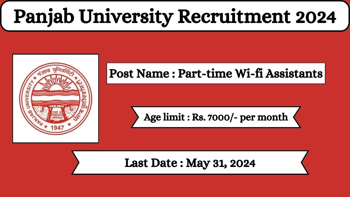 Panjab University Recruitment 2024 Check Posts, Salary, Qualification And How To Apply