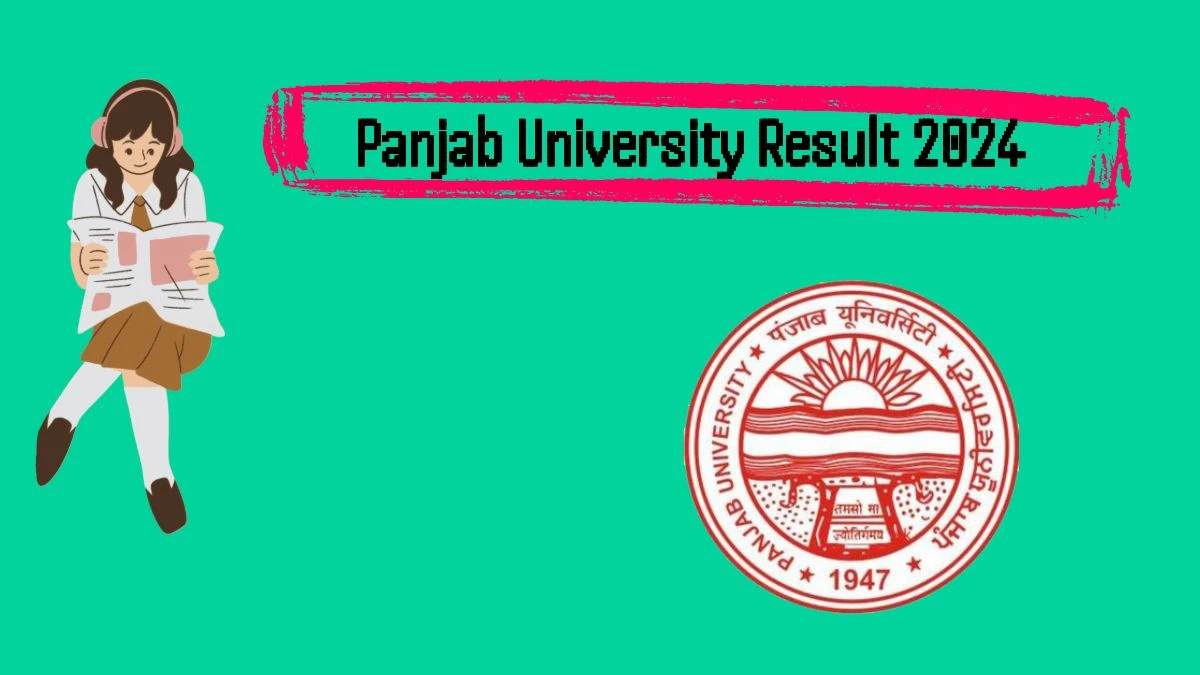 Panjab University Result 2024 (Announced) at puchd.ac.in Link Here
