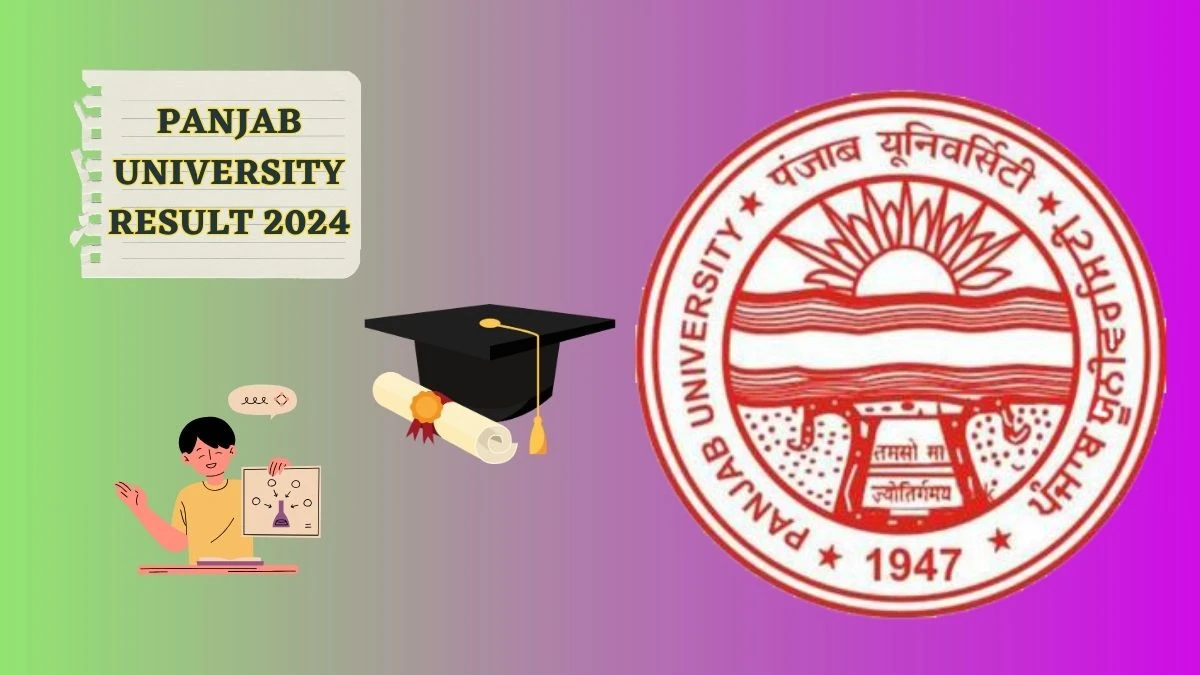 Panjab University Result 2024 (Out) at puchd.ac.in Check Bachelor of Hotel Manage 2nd SemResult 2024