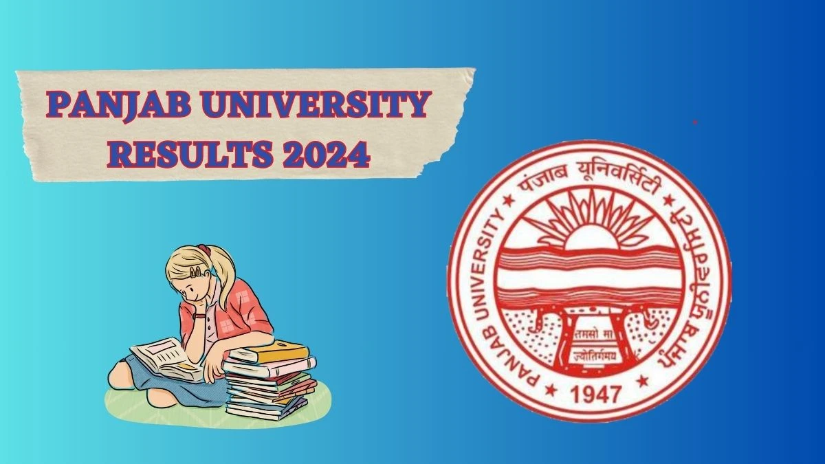Panjab University Results 2024 (Link Out) at puchd.ac.in Check B.e. 5th Sem Result 2024