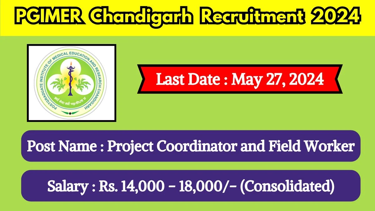 PGIMER Chandigarh Recruitment 2024 Check Posts, Salary, Qualification And How To Apply