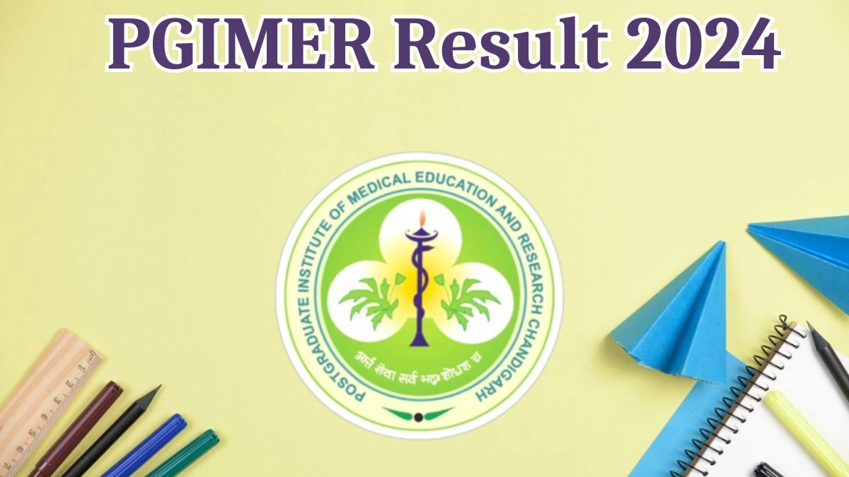 PGIMER Result 2024 Announced. Direct Link to Check PGIMER Project Research Scientist Result 2024 pgimer.edu.in - 22 May 2024