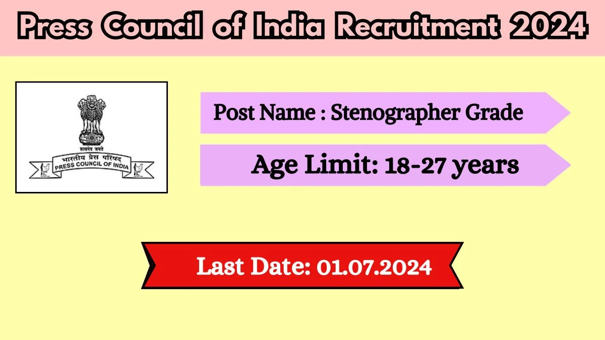 Press Council of India Recruitment 2024 Notification Out For Vacancies, Check Post, Salary, Age, Qualification And Other Important Details