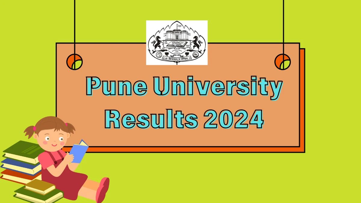 Pune University Results 2024 (Announced) at unipune.ac.in PDF Here