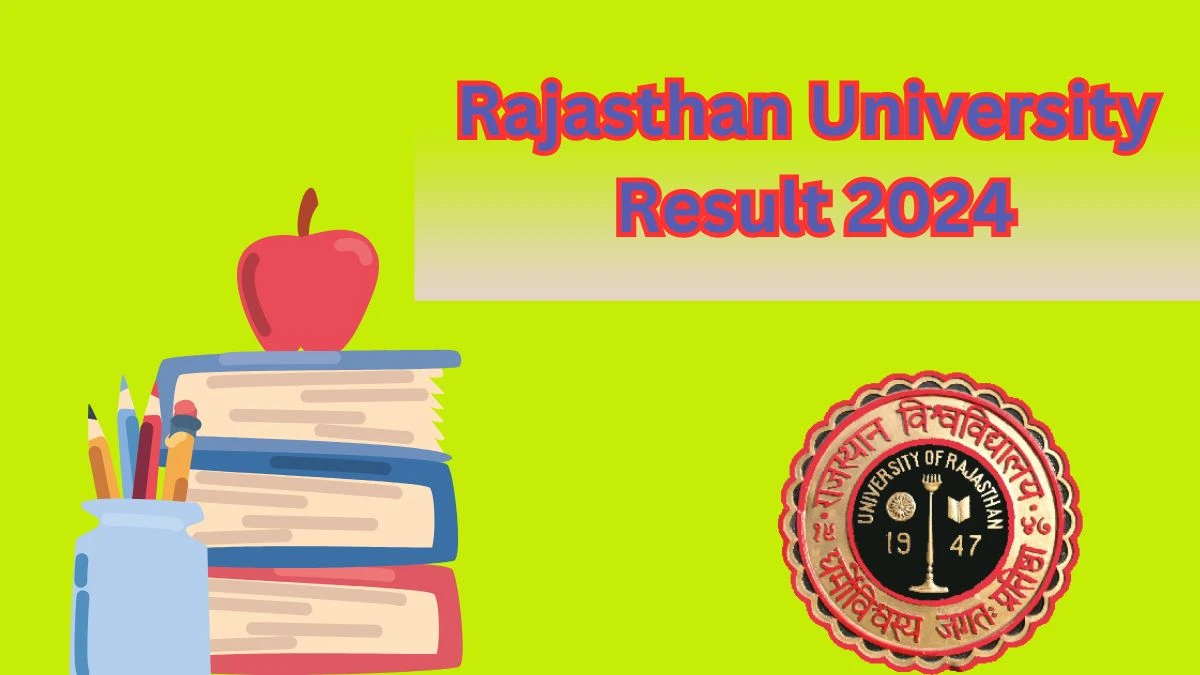 Rajasthan University Result 2024 (Out) at uniraj.ac.in Check and Link Here
