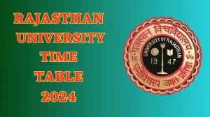 Rajasthan University Time Table 2024 (Declared) at uniraj.ac.in