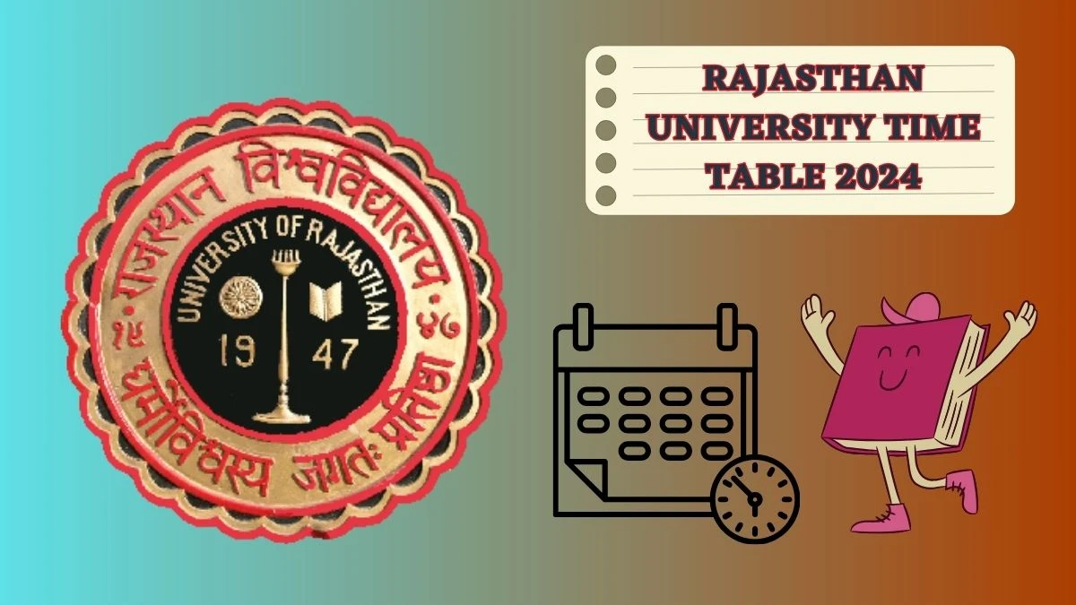 Rajasthan University Time Table 2024 (Link Out) uniraj.ac.in Download Rajasthan University Date Sheet Here