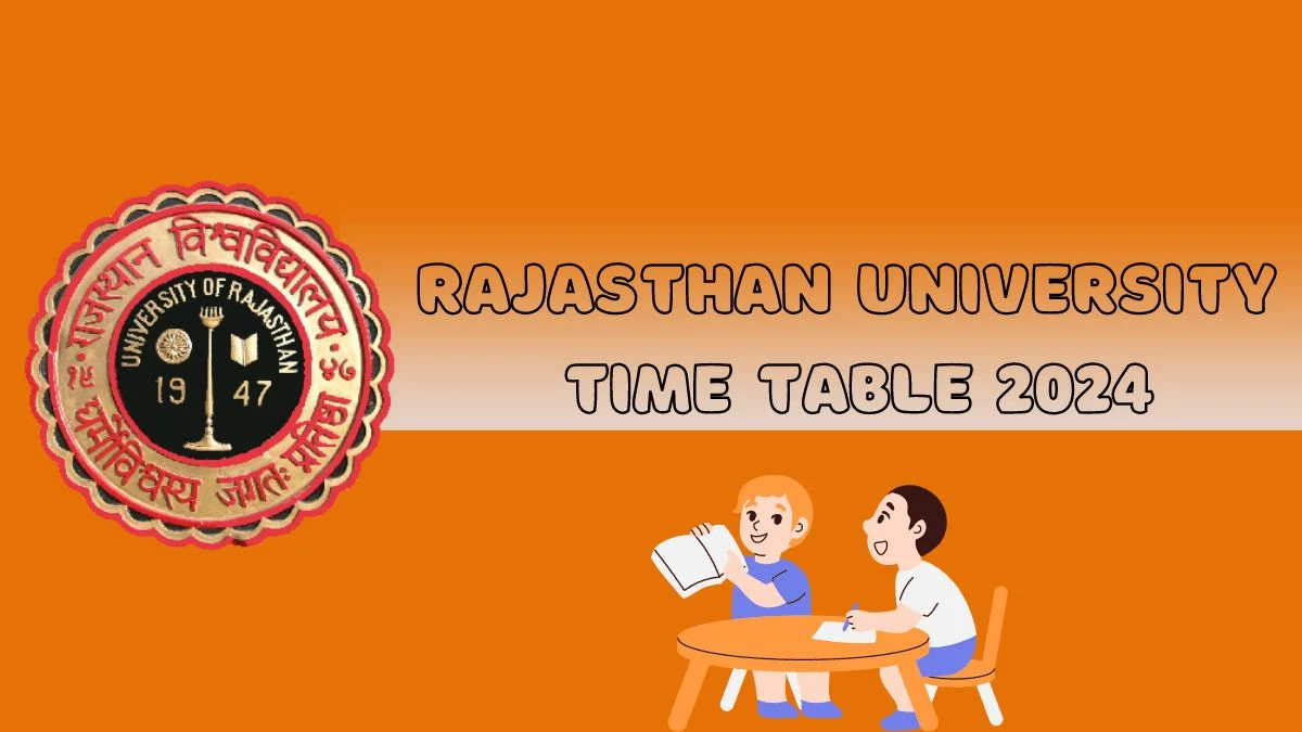 Rajasthan University Time Table 2024 (Out) at uniraj.ac.in Link Here