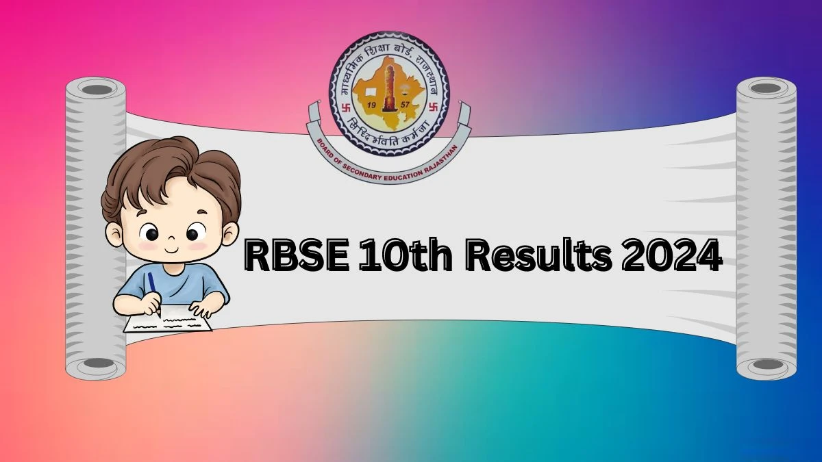 RBSE 10th Results 2024 (Awaited) @ rajeduboard.rajasthan.gov.in Result Link Soon Here