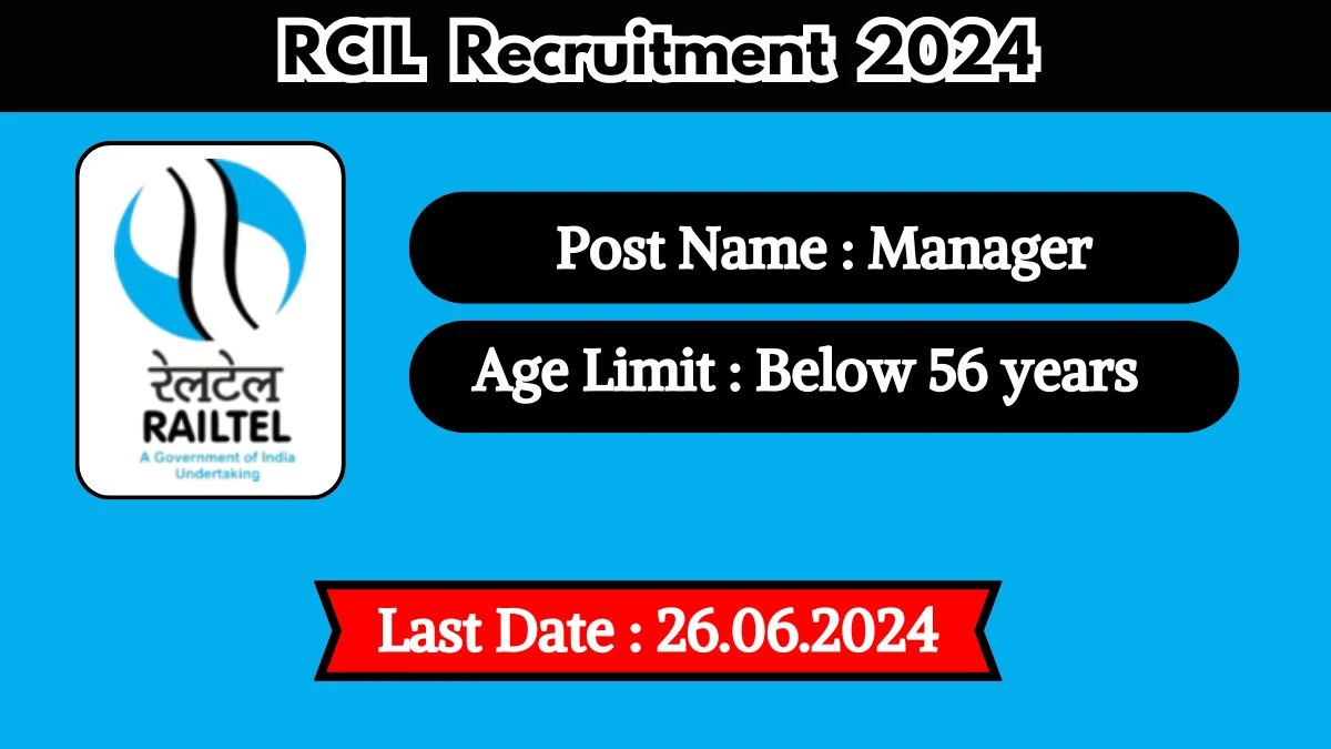 RCIL Recruitment 2024 New Application Out, Check Post, Salary, Age, Qualification And How To Apply