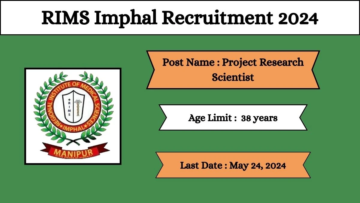 RIMS Imphal Recruitment 2024 Check Posts, Qualification, Selection Process And How To Apply