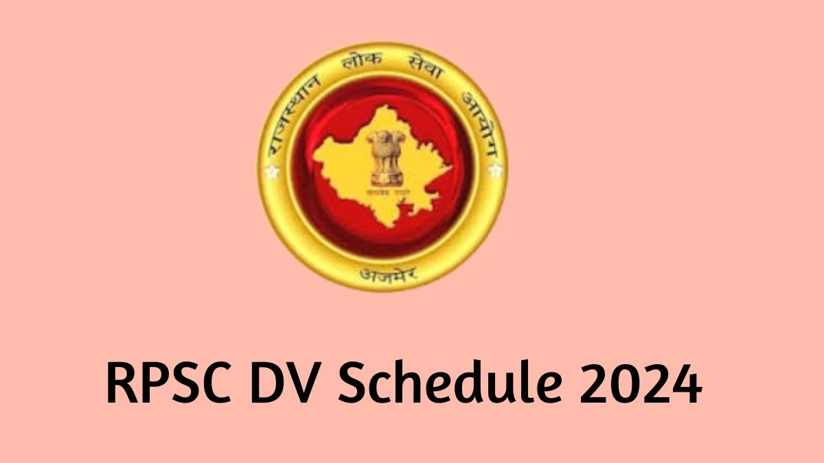 RPSC Food Safety Officer DV Schedule 2024: Check Document Verification Date @ rpsc.rajasthan.gov.in - 24 May 2024