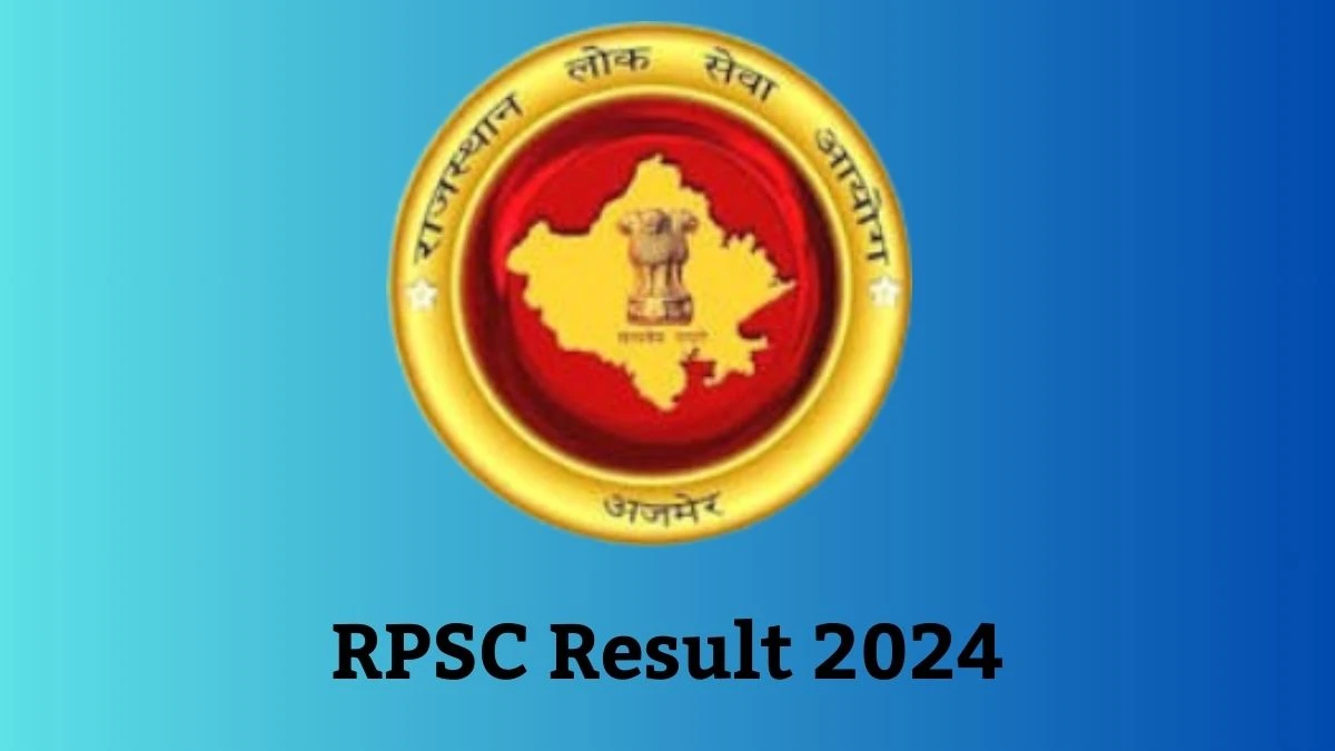 RPSC Hospital Care Taker Result 2024 Announced Download RPSC Result at rpsc.rajasthan.gov.in - 07 May 2024