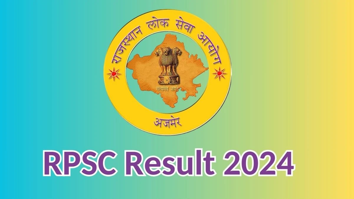 RPSC Result 2024 Announced. Direct Link to Check RPSC Geologist Result 2024 rpsc.rajasthan.gov.in - 11 May 2024