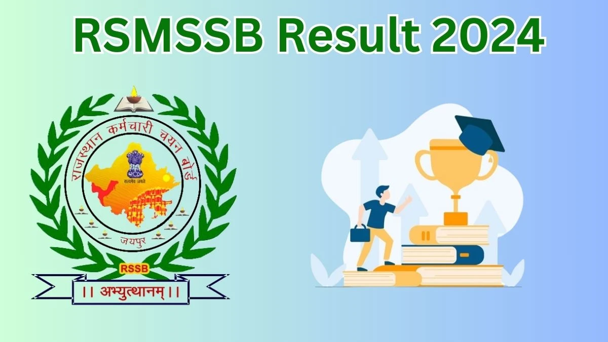 RSMSSB Result 2024 To Be Released at rsmssb.rajasthan.gov.in Download the Result for the Agriculture Supervisor - 23 May 2024