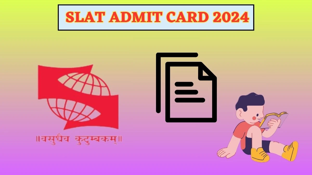 SLAT Admit Card 2024 Phase 1 & 2 (Declared) at set-test.org Download Here