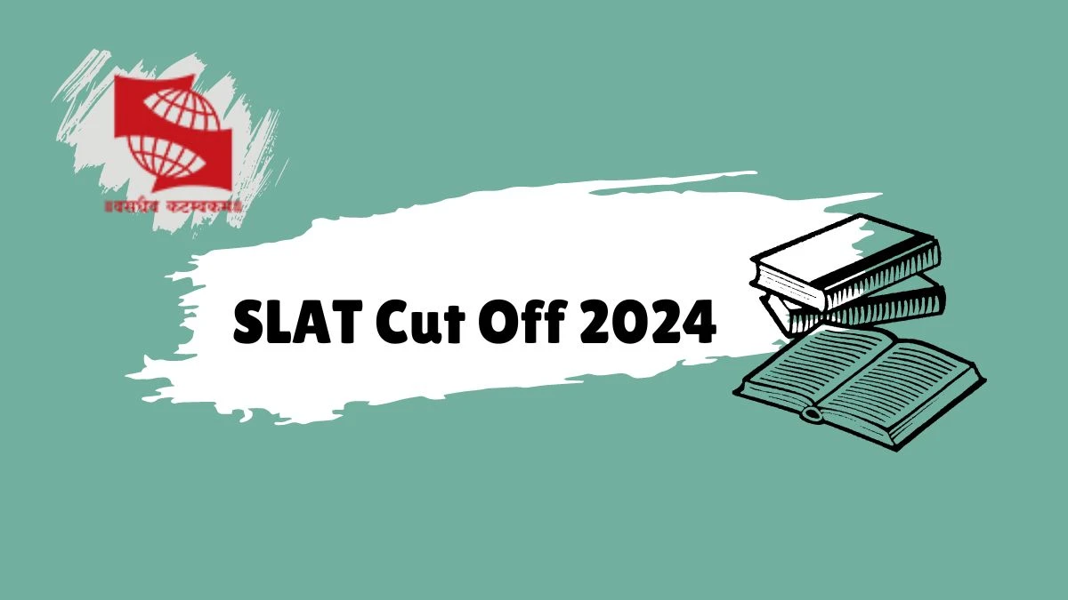 SLAT Cut Off 2024 @ set-test.org Check Previous year Cut Off  Here