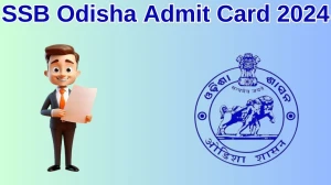 SSB Odisha Admit Card 2024 will be released on Teacher Check Exam...