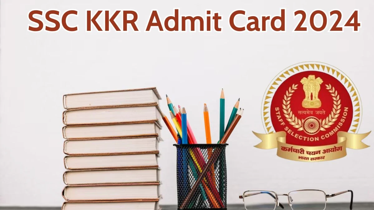 SSC KKR Admit Card 2024 Released @ ssckkr.kar.nic.in. Download the Junior Engineer Admit Card Here - 27 May 2024