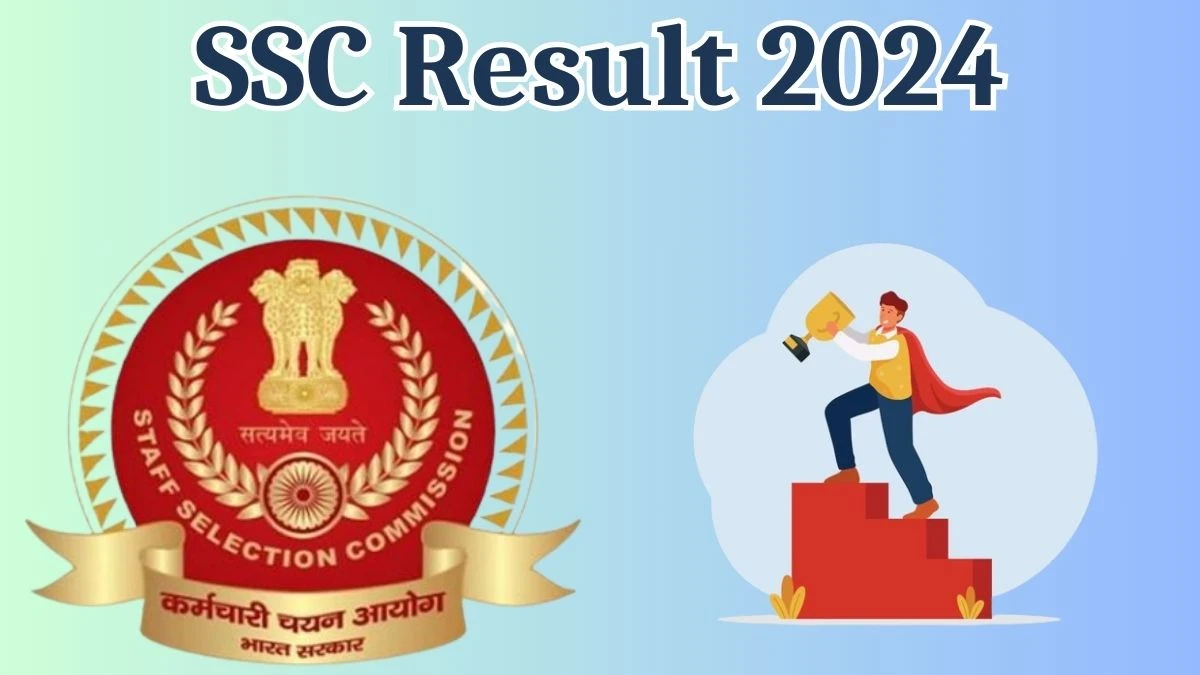 SSC Result 2024 Announced. Direct Link to Check SSC Sub-Inspector Result 2024 ssc.gov.in - 16 May 2024