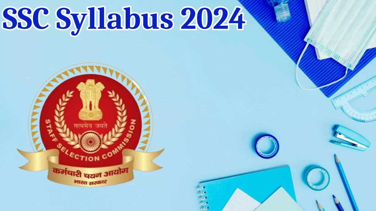 SSC Syllabus 2024 Announced Download SSC Sub-Inspector Exam Pattern at ssc.nic.in - 22 May 2024