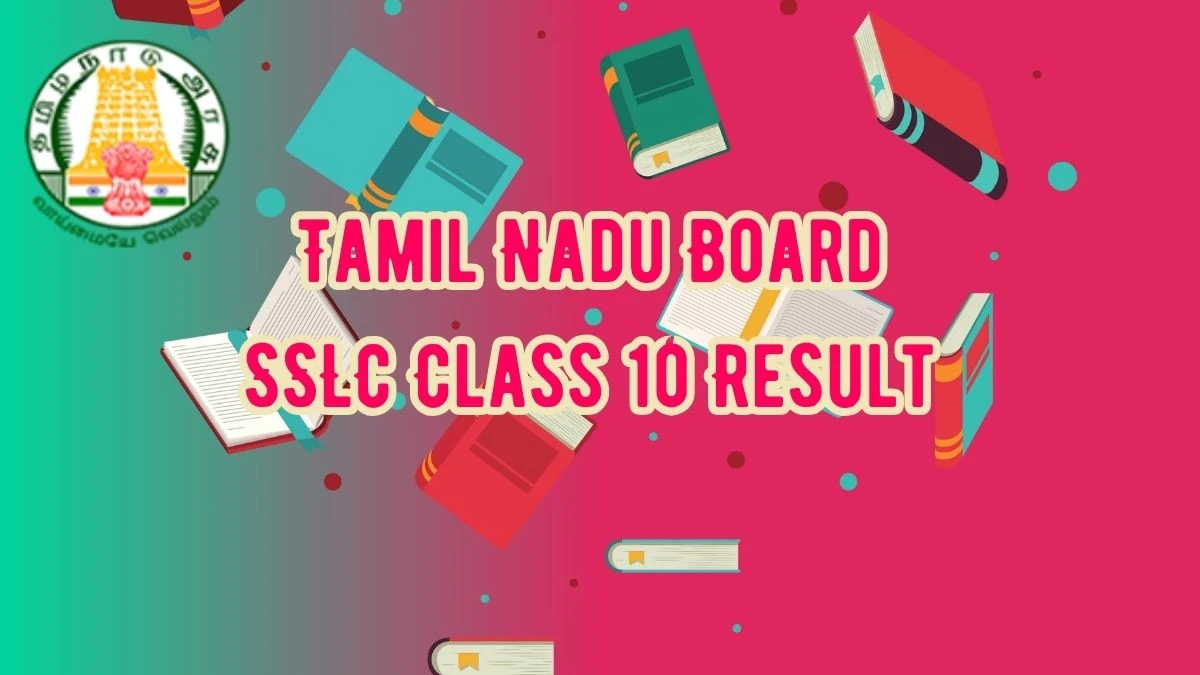 Tamil Nadu Board SSLC Class 10 Result at dge.tn.gov.in How To Check Details Here