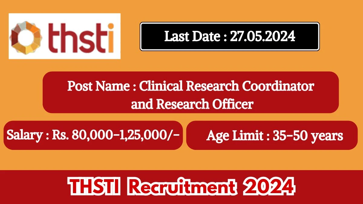 THSTI Recruitment 2024 New Notification Out, Check Post, Salary, Age, Qualification And How To Apply