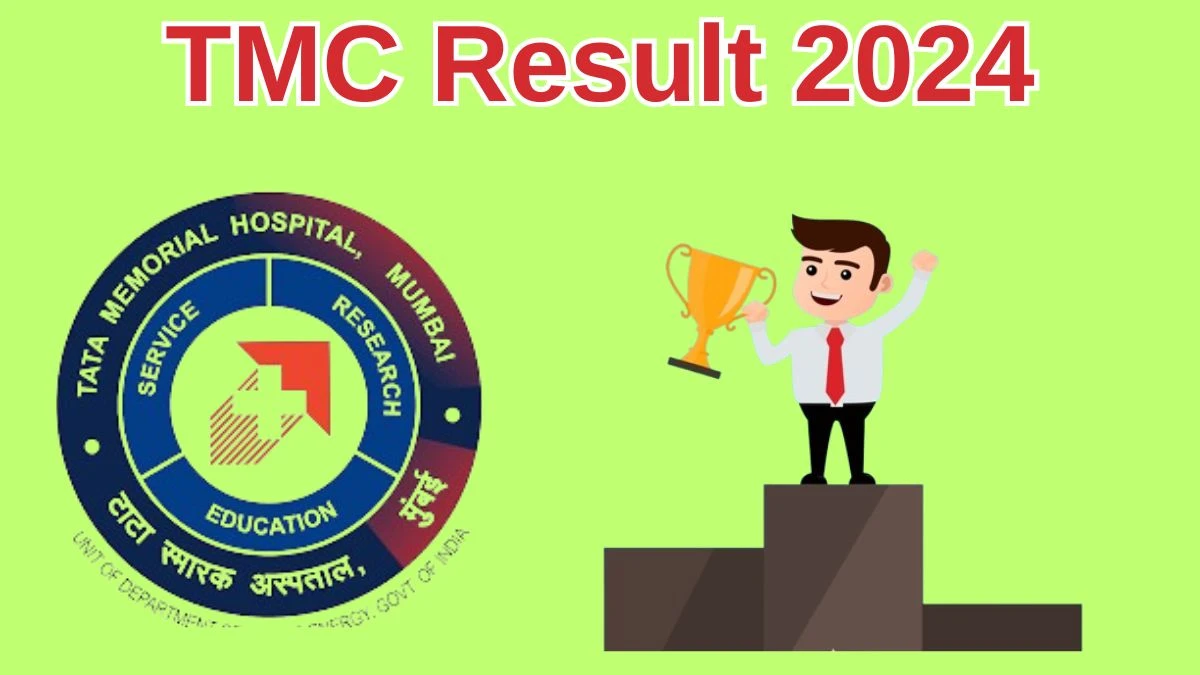 TMC Result 2024 Announced. Direct Link to Check TMC Senior Resident Result 2024 tmc.gov.in - 30 May 2024