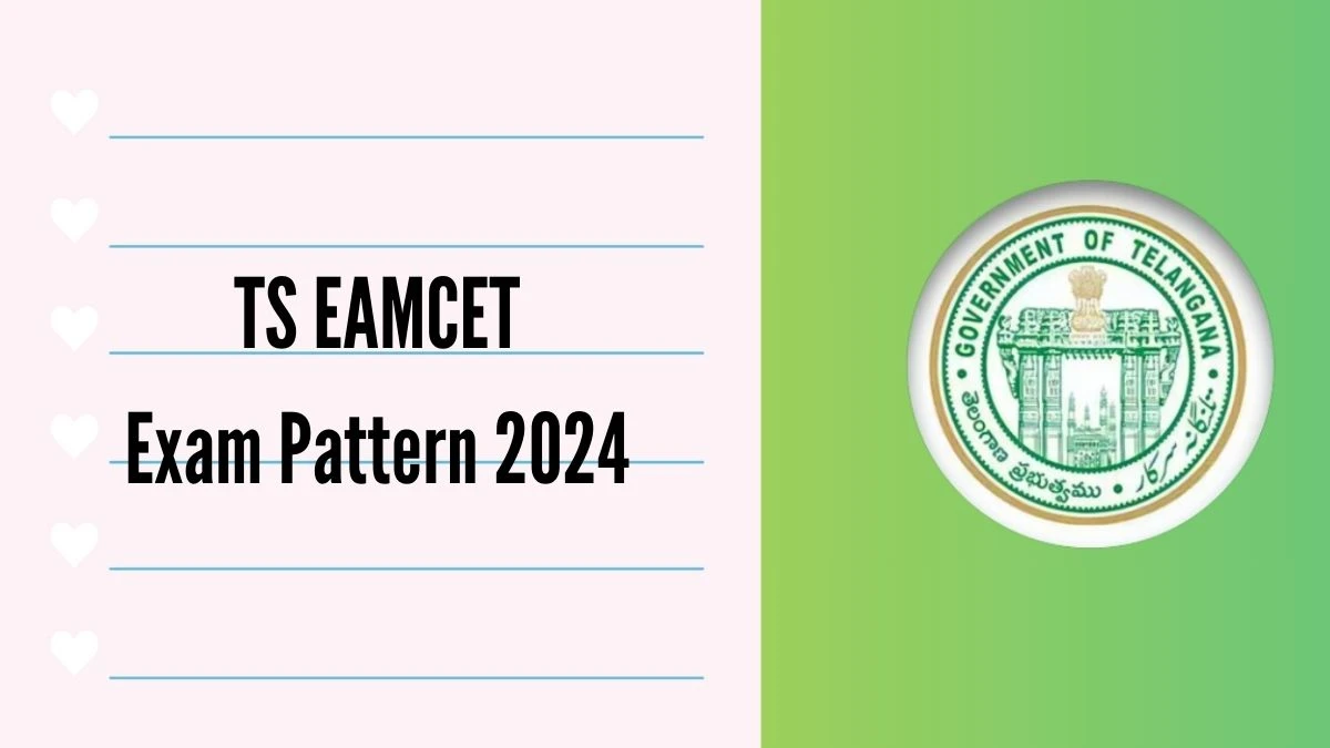 TS EAMCET Exam Pattern 2024 at eapcet.tsche.ac.in Check and Download Syllabus Here