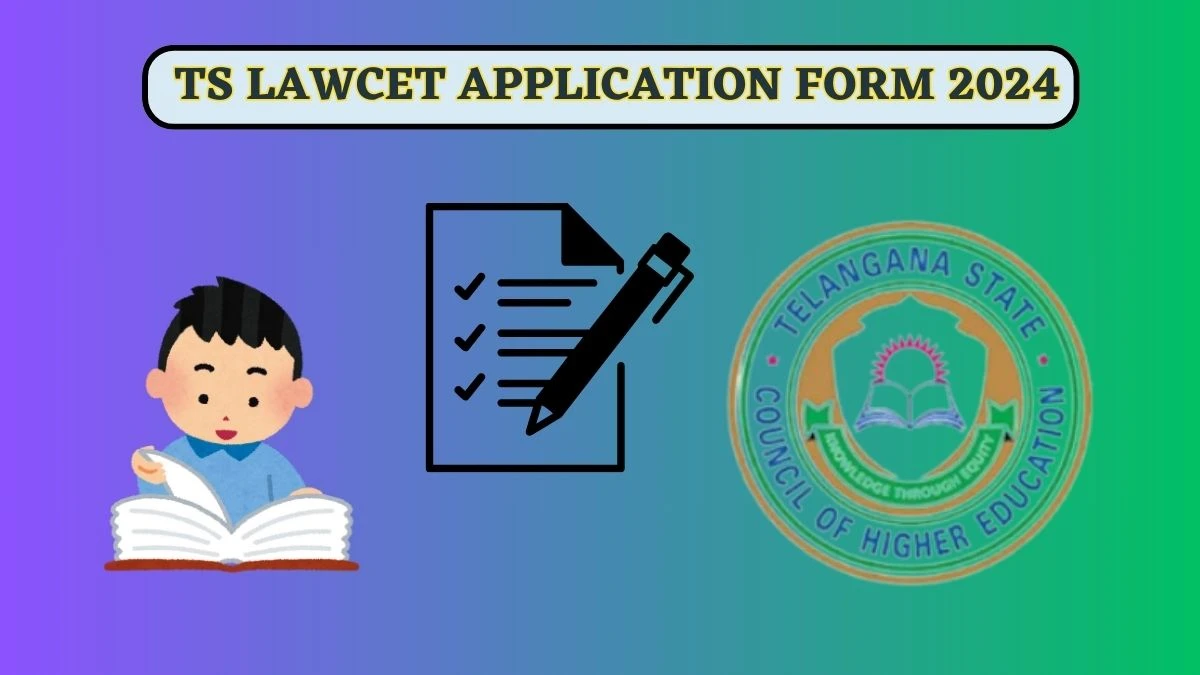 TS LAWCET Application Form 2024 (Ongoing with late fees) lawcet.tsche.ac.in How To Apply Details Here