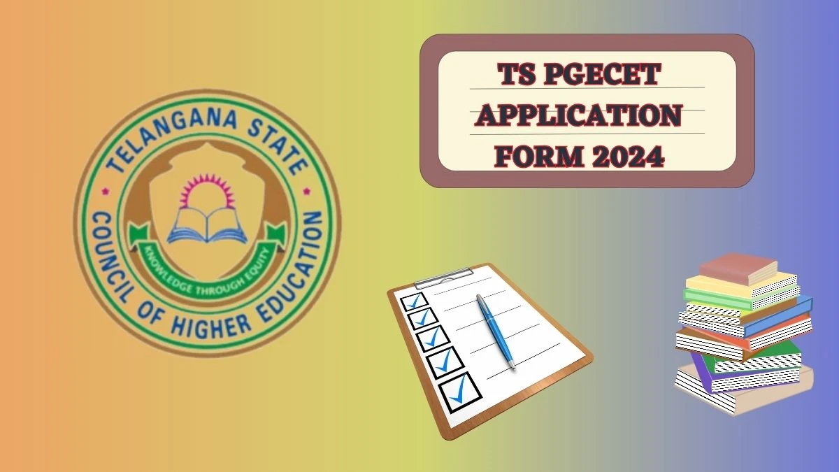 TS PGECET Application Form 2024 at pgecet.tsche.ac.in How To Details Here