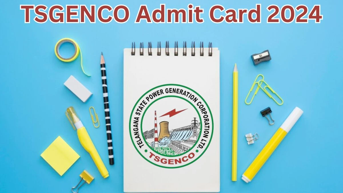 TSGENCO Admit Card 2024 will be released on Assistant Engineer Check Exam Date, Hall Ticket tsgenco.co.in - 20 May 2024