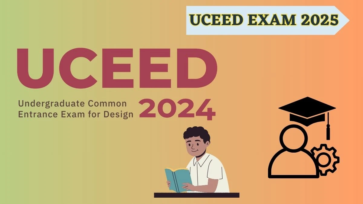 UCEED Exam 2025 uceed.iitb.ac.in Check UCEED Exam Schedule Details Here