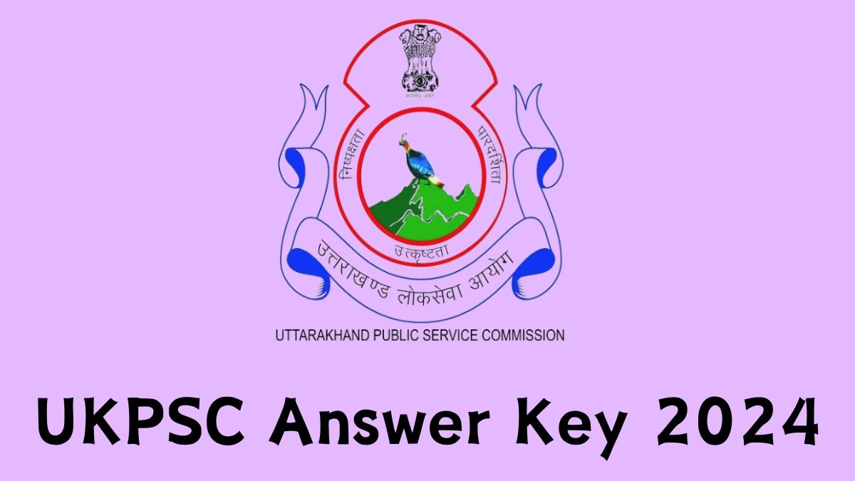 UKPSC Answer Key 2024 Available for the Lab Assistant Download Answer Key PDF at psc.uk.gov.in - 24 May 2024