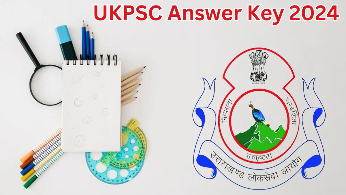 UKPSC Answer Key 2024 is to be declared at psc.uk.gov.in, Drug Inspector Download PDF Here - 20 May 2024