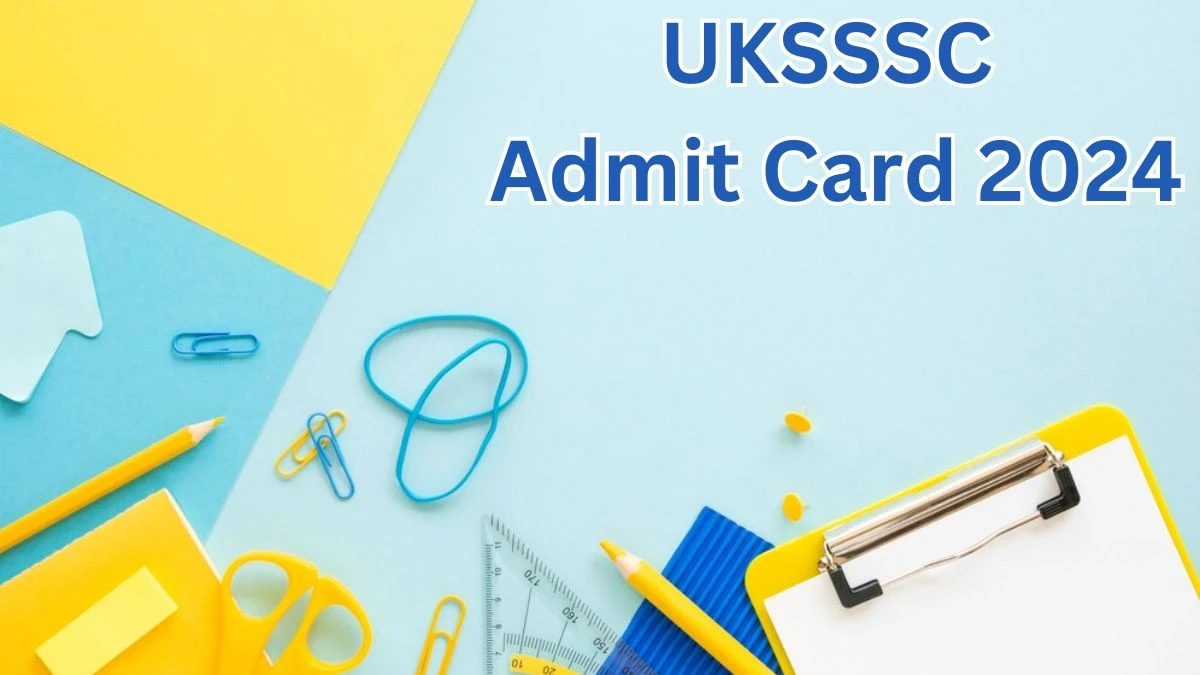 UKSSSC Admit Card 2024 will be released on the Assistant Teacher Check Exam Date, Hall Ticket sssc.uk.gov.in - 23 May 2024