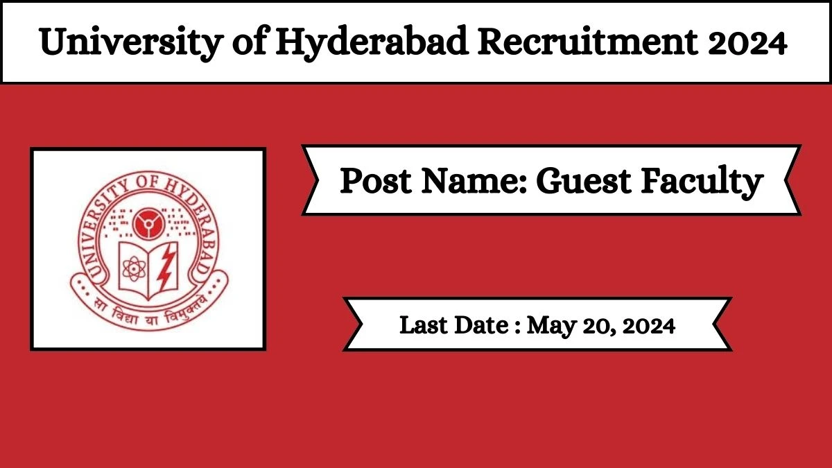 University of Hyderabad Recruitment 2024 Check Posts, Salary, Qualification And How To Apply