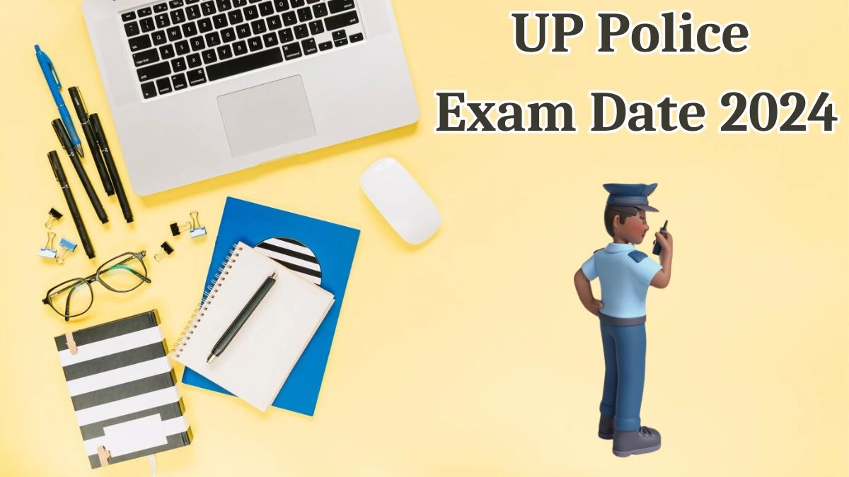 UP Police Exam Date 2024 to be Declared Constable Check Exam Dates Schedule Details here at uppbpb.gov.in - 14 May 2024
