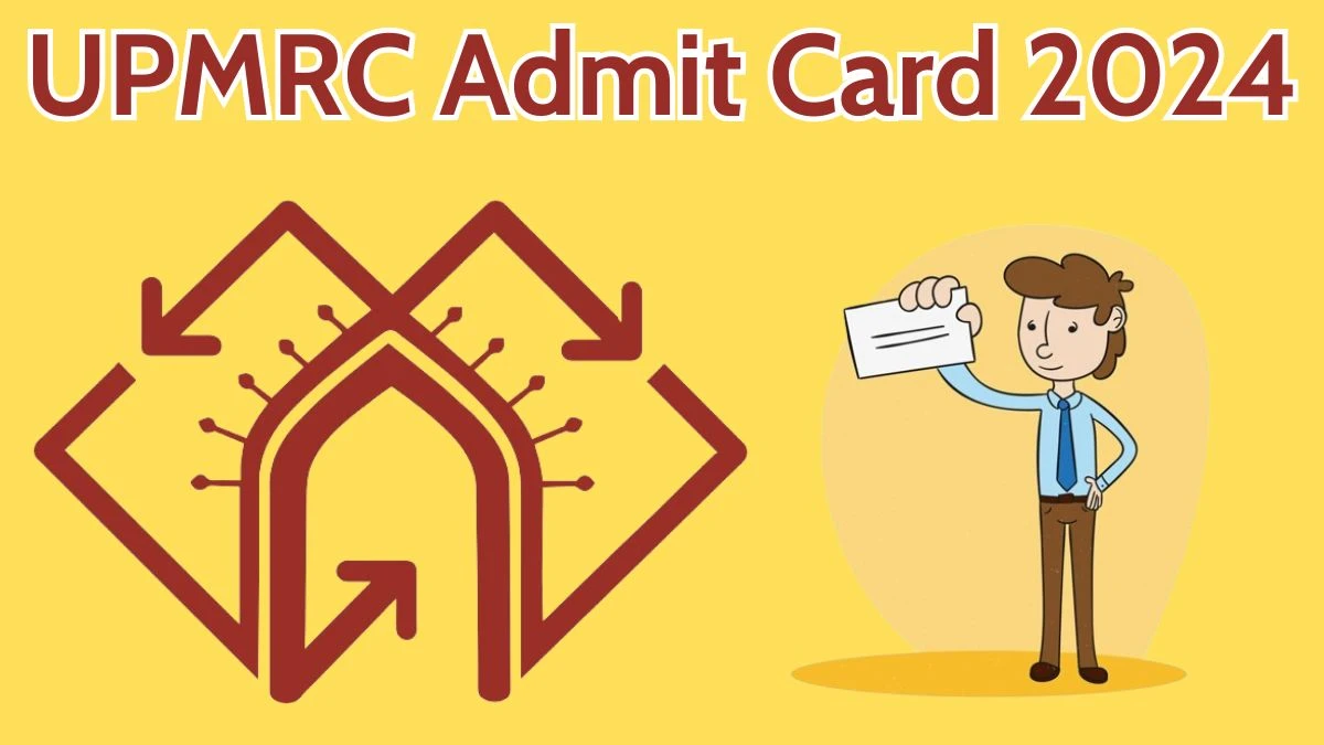 UPMRC Admit Card 2024 Released @ lmrcl.com Download Assistant Manager Junior Engineer and Other Posts Admit Card Here - 02 May 2024