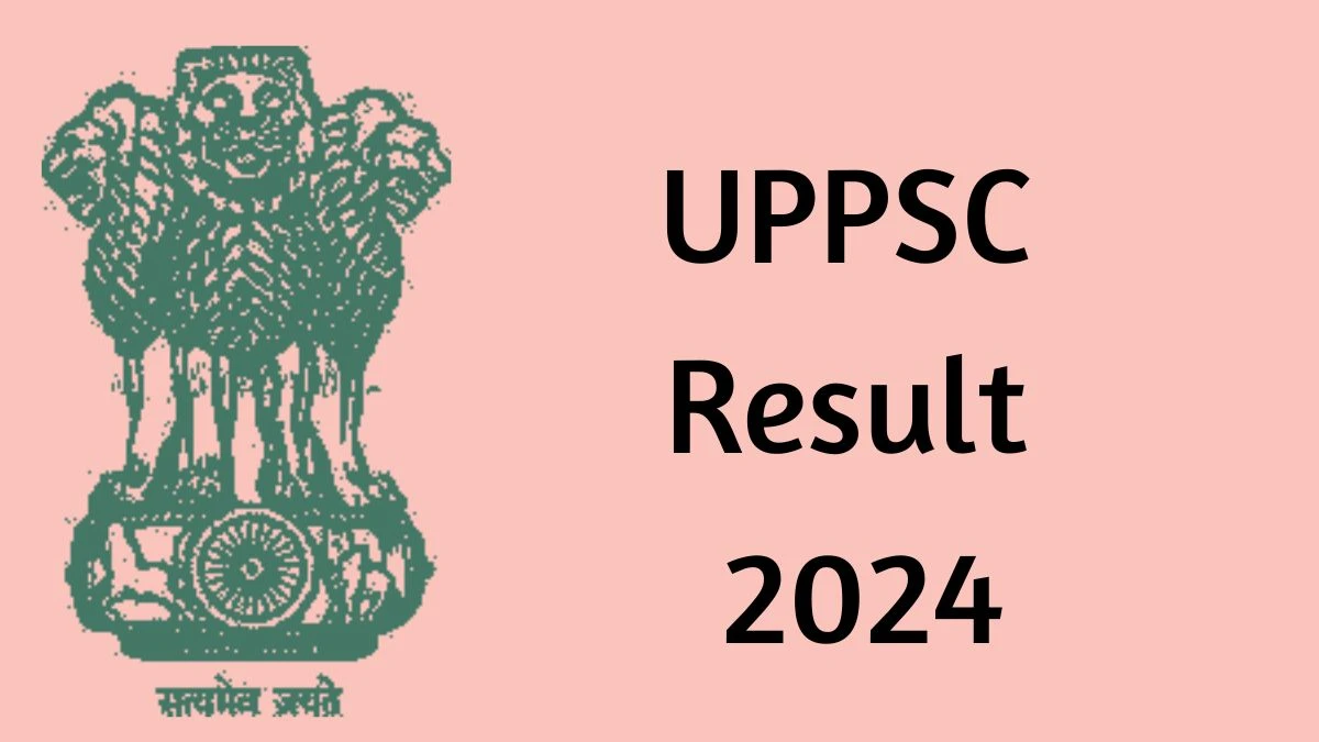 UPPSC Medical officer Result 2024 Announced Download UPPSC Result at uppsc.up.nic.in - 23 May 2024