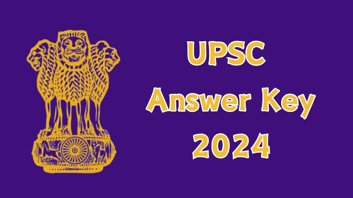 UPSC Answer Key 2024 Available for the NDA Download Answer Key PDF at upsc.gov.in - 13 May 2024